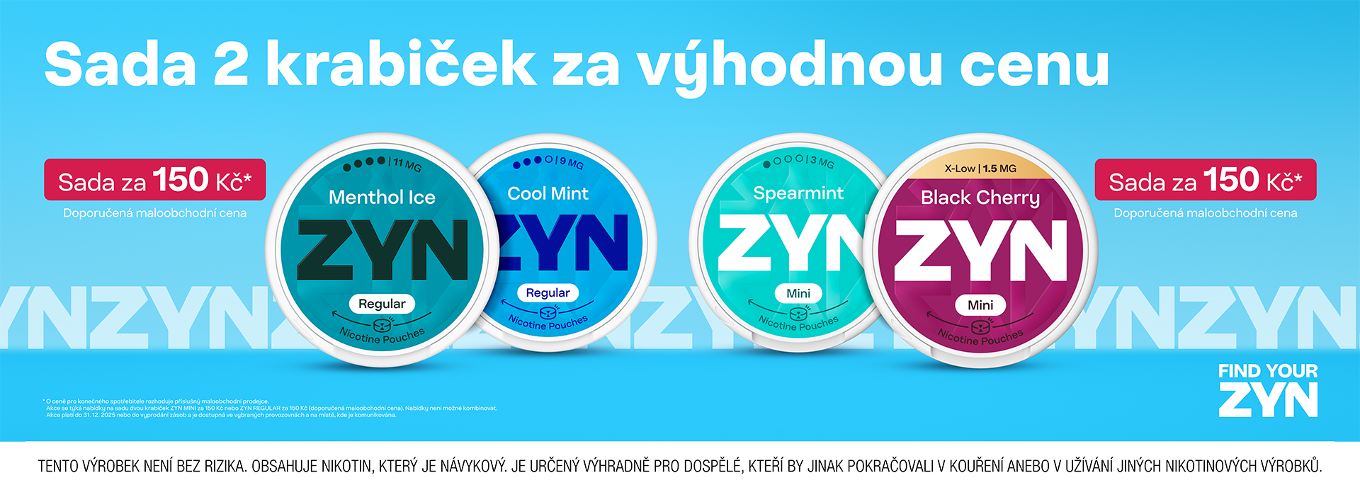 Nikotinové sáčky ZYN v akci 2 za cenu 1